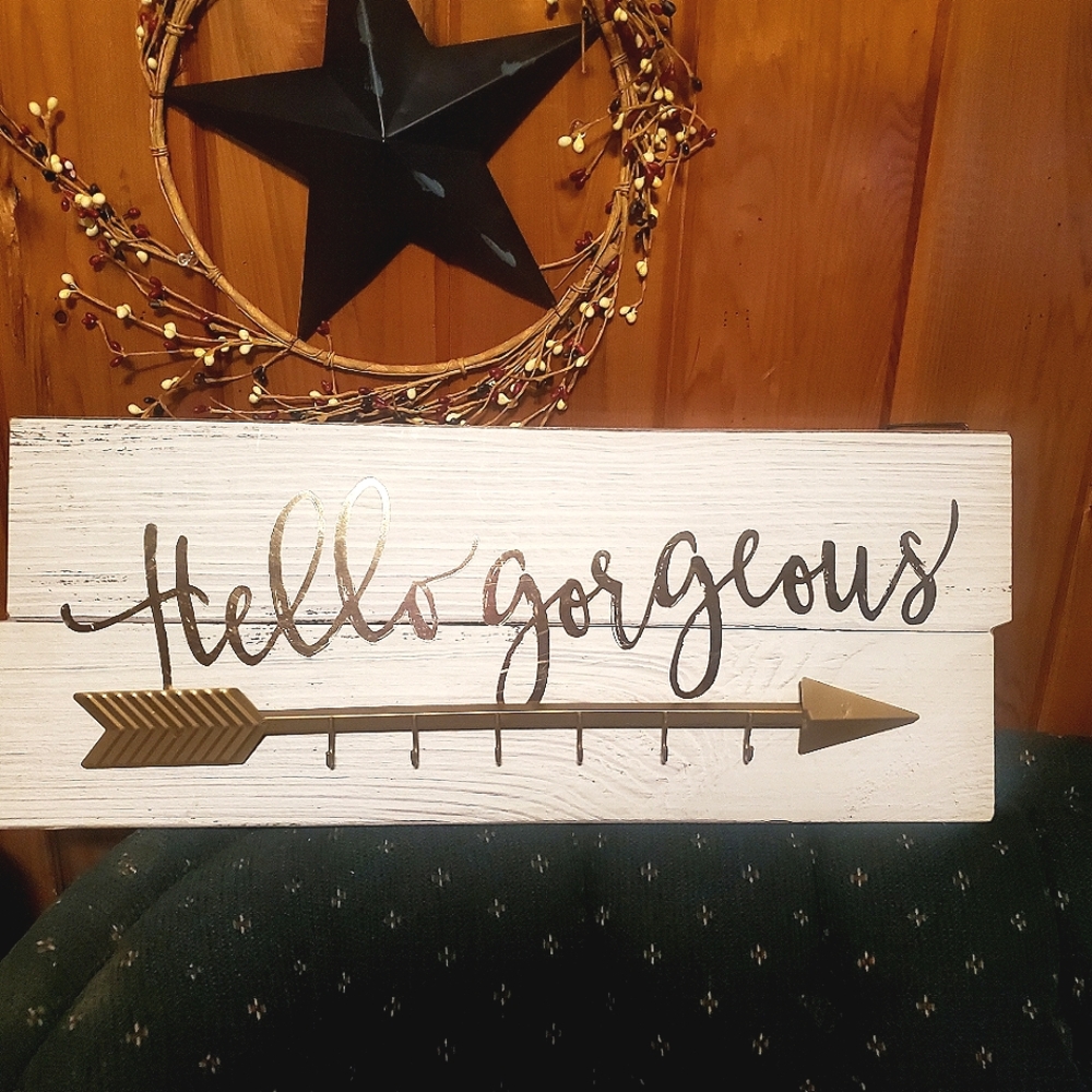 Home decor sign, HELLO GORGEOUS!